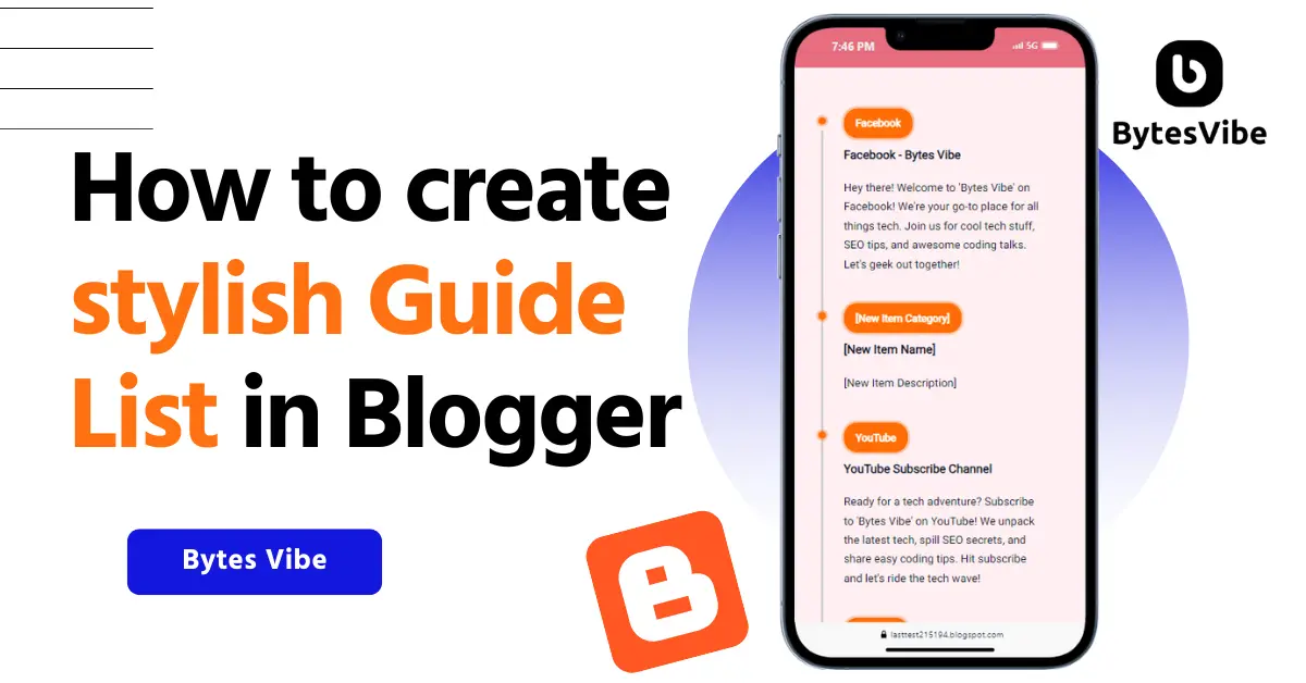 How to Create a Guide List in Blogger Site - Bytes Vibe