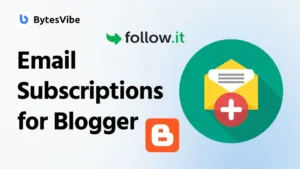 How to add email subscriptions form on blogger?