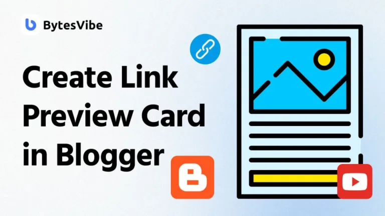 How to create Stylish Link Preview Post Card in Blogger? Bytes Vibe